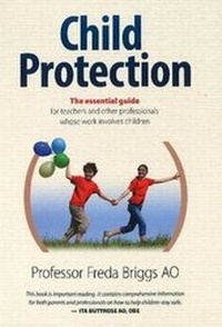 Enlarge image Cover: Child Protection - The essential guide - Woodslane Pty Ltd