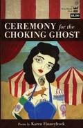 Cover: Ceremony for the Choking Ghost - Write Bloody Publishing