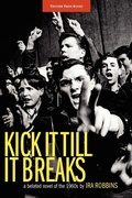 Cover: Kick It Till It Breaks - Trouser Press, LLC
