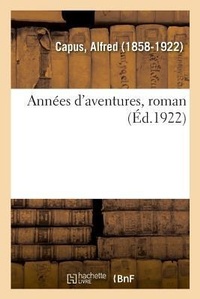 Enlarge image Cover: Annees d'Aventures, Roman - Hachette Livre - Bnf