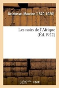 Cover: Les Noirs de l'Afrique - Hachette Livre - Bnf