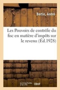 Cover: Les Pouvoirs de controle du fisc en matiere d'impots sur le revenu - Hachette Livre - Bnf