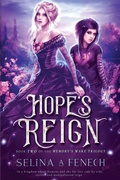 Cover: Hope's Reign - Fairies & Fantasy Pty Limited