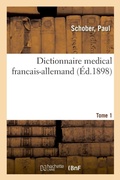 Cover: Dictionnaire Medical Des Langues Francaises Et Allemandes. Dictionnaire Medical Francais-Allemand - Hachette Livre - Bnf