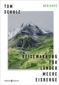 Cover: Reisewarnung f&uuml;r L&auml;nder Meere Eisberge - Hanser Berlin