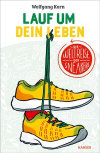 Abbildung von: Lauf um dein Leben! - Hanser
