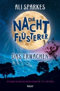 Cover: Die Nachtfl&uuml;sterer - Das Erwachen - Hanser