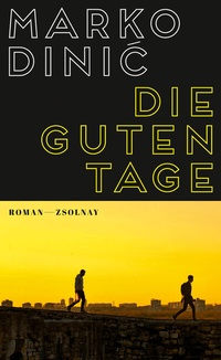 Abbildung von: Die guten Tage - Zsolnay