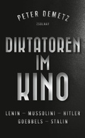 Cover: Diktatoren im Kino - Zsolnay