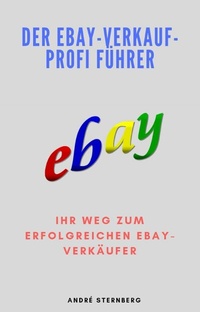 Abbildung von: Der Ebay-Verkauf-Profi Führer - epubli