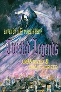 Enlarge image Cover: Twisted Legends - Pill Hill Press