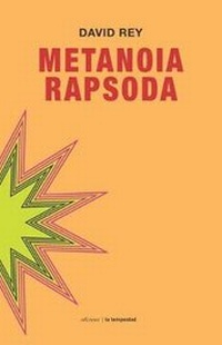 Enlarge image Cover: Metanoia Rapsoda - Ediciones La Tempestad