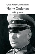 Cover: Great Military Commanders - Heinz Guderian - Scribbles