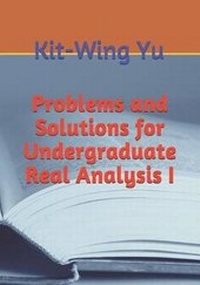 Abbildung von: Problems and Solutions for Undergraduate Real Analysis I - 978-988-78797-5-6