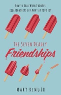 Cover: Seven Deadly Friendships - Harvest House Publishers