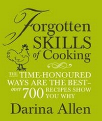 Abbildung von: Forgotten Skills of Cooking - Kyle Books