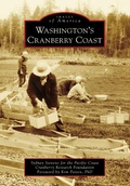Cover: Washington's Cranberry Coast - Arcadia Publishing