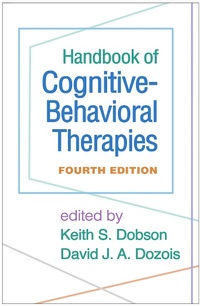 Enlarge image Cover: Handbook of Cognitive-Behavioral Therapies, Fourth Edition - The Guilford Press