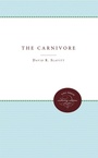 Cover: The Carnivore - The University of North Carolina Press