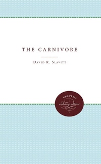 Enlarge image Cover: The Carnivore - The University of North Carolina Press