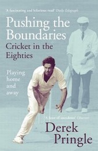 Abbildung von: Pushing the Boundaries: Cricket in the Eighties - Hodder & Stoughton