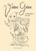 Cover: Valse grise - Editions De La Neva