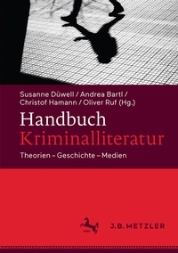 Abbildung von: Handbuch Kriminalliteratur - J.B. Metzler