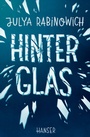 Cover: Hinter Glas - Hanser