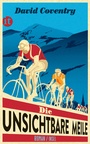 Cover: Die unsichtbare Meile - Insel