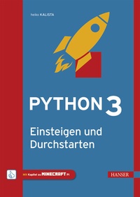 Abbildung von: Python 3 - Einsteigen und Durchstarten - Hanser