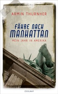Cover: F&auml;hre nach Manhattan - Zsolnay
