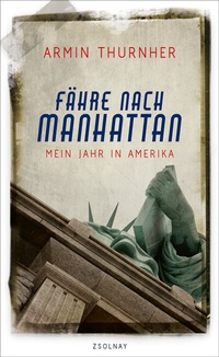 Abbildung von: Fähre nach Manhattan - Zsolnay