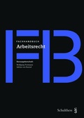 Cover: Fachhandbuch / Fachhandbuch Arbeitsrecht - Schulthess Juristische Medien