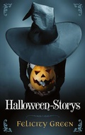 Cover: Felicity Greens Halloween-Storys - BoD - Books on Demand