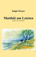 Cover: Matth&auml;i am Letzten - BoD - Books on Demand