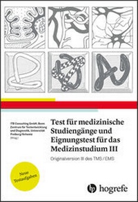 Abbildung von: Test für Medizinische Studiengänge und Eignungstest für das Medizinstudium III - Hogrefe