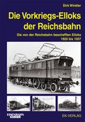 Cover: Die Vorkriegs-Elloks der Reichsbahn - EK-Verlag ein Imprint von EK-Medien GmbH