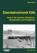 Cover: Eisenbahnchronik Eifel - Band 2 - EK-Verlag ein Imprint von EK-Medien GmbH
