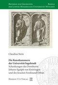 Cover: Die Kunstkammern der Universit&auml;t Ingolstadt - utzverlag GmbH