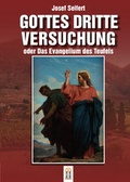 Cover: Gottes dritte Versuchung oder das Evangelium des Teufels - Patrimonium