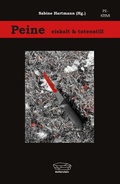 Cover: Peine - eiskalt und totenstill - Hottenstein Buchverlag