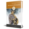 Cover: Das Feuer der Reformation - Missionswerk Voice of Hope