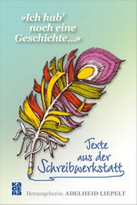 Abbildung von: Texte aus der Schreibwerkstatt - Kadera-Verlag