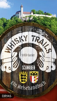 Abbildung von: Whisky Trails Schwaben - Dryas Verlag