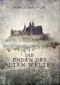 Abbildung von: Von Dörfern und Burgen - Nova MD