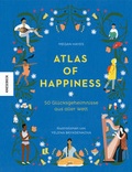 Cover: Atlas of Happiness - Knesebeck