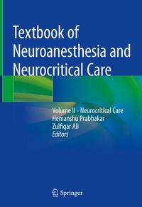 Abbildung von: Textbook of Neuroanesthesia and Neurocritical Care - Springer