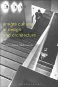 Cover: Emigre Cultures in Design and Architecture - Bloomsbury Visual Arts