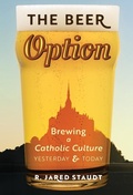 Cover: The Beer Option - Angelico Press