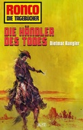 Cover: Ronco - Die Tageb&uuml;cher 25: Die H&auml;ndler des Todes - Blitz Verlag